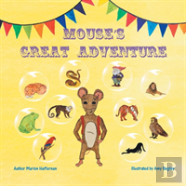 Mouse'S Great Adventure