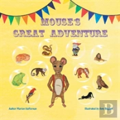 Mouse'S Great Adventure