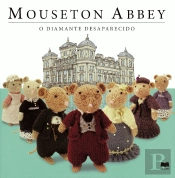 Mouseton Abbey - O Diamante Desaparecido