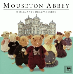 Bertrand.pt - Mouseton Abbey - O Diamante Desaparecido
