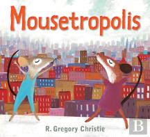Mousetropolis