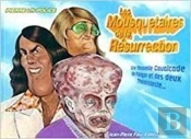 Mousquetaires De La Resurrection (Les)