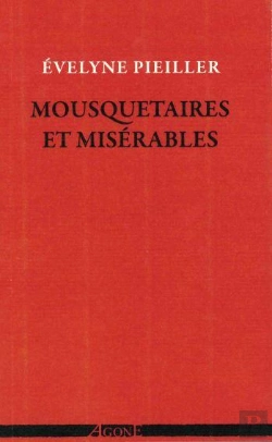 Bertrand.pt - Mousquetaires Et Misérables : Écrire Aussi Grand Que Le Peuple À Venir (Dumas, Hugo, Baudelaire Et Quelques Autres)