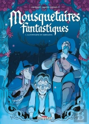 Mousquetaires Fantastiques Tome 1 : La Fontaine Du Fabuliste