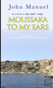 Moussaka To My Ears