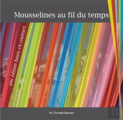 Bertrand.pt - Mousselines Au Fil Du Temps, Une Édition Haute En Couleurs