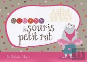 Moussy La Souris Petit Rat