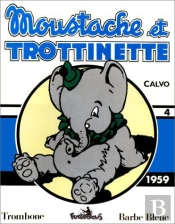 Moustache Et Trottinette T.4; 1959