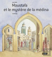 Moustafa Et Le Mystère De La Médina