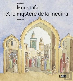 Bertrand.pt - Moustafa Et Le Mystère De La Médina