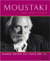 Moustaki  Chaque Instant Est Toute Une Vie