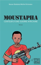 Moustapha Conteur D'Une Guerre Africaine