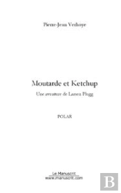 Moutarde Et Ketchup