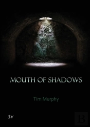 Mouth Of Shadows