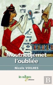 Moutnedjemet ; L'Oubliée