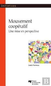 Mouvement Coopératif ; Une Mise En Perspective