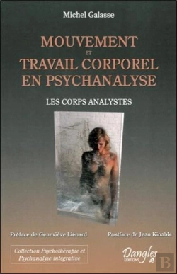 Bertrand.pt - Mouvement Et Travail Corporel En Psychanalyse - Les Corps Analystes