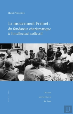 Bertrand.pt - Mouvement Freinet : Du Fondateur Charismatique À L'Intellectuel Collectif