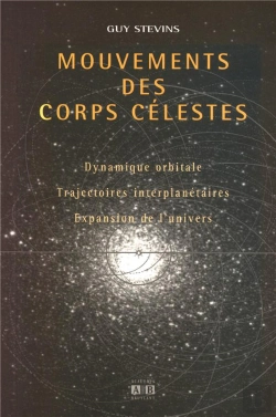 Bertrand.pt - Mouvements Des Corps Celestes ; Dynamique Orbitale ; Trajectoires Interplanetaires ; Expansion De L'Univers