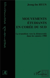 Mouvements Étudiants En Corée Du Sud : La Transition Vers La Démocratie Dans Les Années 1980