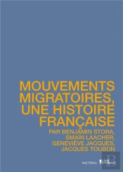 Mouvements Migratoires, Une Histoire Française