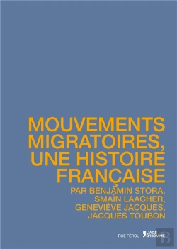 Bertrand.pt - Mouvements Migratoires, Une Histoire Française