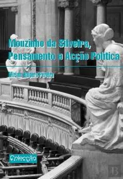 Bertrand.pt - Mouzinho da Silveira, Pensamento e Acção Política
