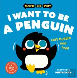 Bertrand.pt - Move And Play: I Want To Be A Penguin