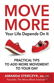 Move More, Your Life Depends On It