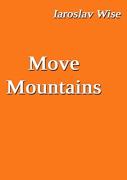 Move Mountains