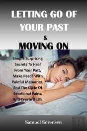 Move On From Your Past
