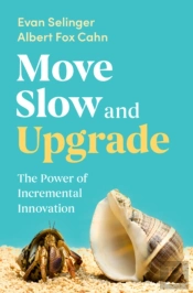 Move Slow And Upgrade