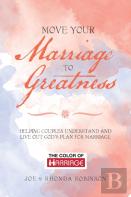 Move Your Marriage To Greatness