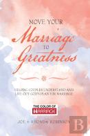 Move Your Marriage To Greatness