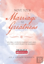 Move Your Marriage To Greatness