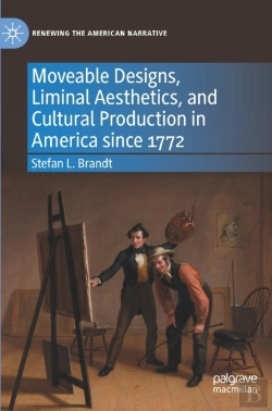 Bertrand.pt - Moveable Designs, Liminal Aesthetics, And Cultural Production In America Since 1772