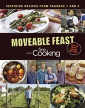 Moveable Feast With Fine Cooking Cookbook