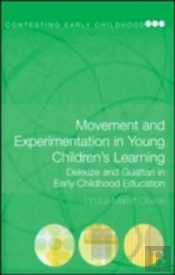 Movement And Experimentation In Young Children'S Learning