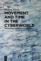 Movement And Time In The Cyberworld