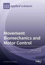 Movement Biomechanics And Motor Control