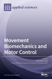 Movement Biomechanics And Motor Control
