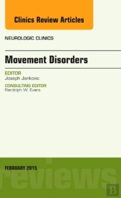 Bertrand.pt - Movement Disorders, An Issue Of Neurologic Clinics