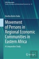 Movement Of Persons In Regional Economic Communities In Eastern Africa