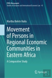 Movement Of Persons In Regional Economic Communities In Eastern Africa