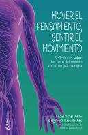Mover El Pensamiento, Sentir El Movimiento
