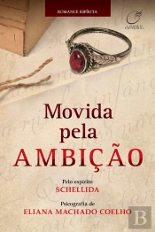 Movida Pela Ambição