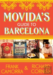 Movida'S Guide To Barcelona