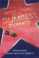 Movie Stars Do The Dumbest Things