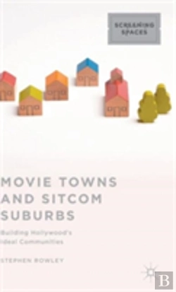 Bertrand.pt - Movie Towns And Sitcom Suburbs