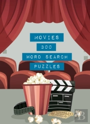 Movies: 300 Word Search Puzzles
